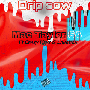 Drip Sow (Explicit)