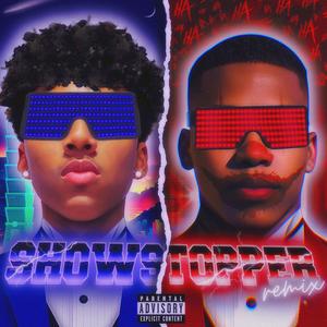 SHOWSTOPPER (feat. ddub productionz) [Remix] [Explicit]