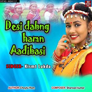 Desi Dabng Hamn Aadibasi