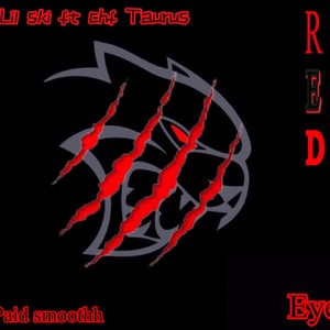 Red eye (feat. Chif Taurus) [Explicit]