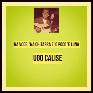 'Na voce, 'na chitarra e 'o poco 'e luna