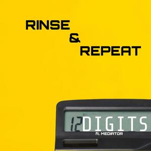 Rinse & Repeat (feat. Mediator) (Explicit)