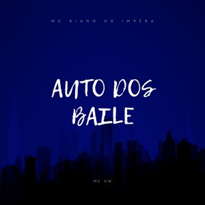 AUTO DOS BAILE (Explicit)