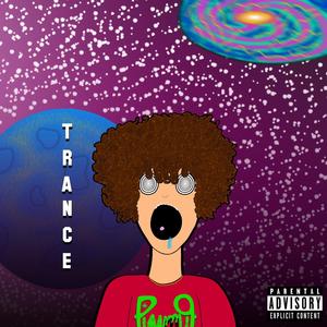 Trance (Explicit)