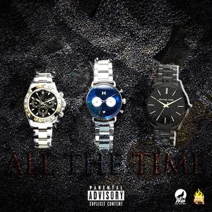 All the Time (Explicit)