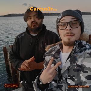 Car dayz (feat. Big nation) (Explicit)