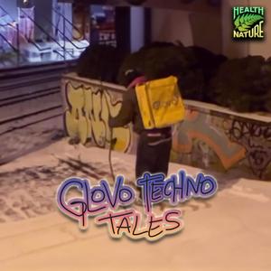 Glovo Techno Tales