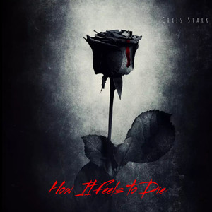 How It Feels to Die (Explicit)