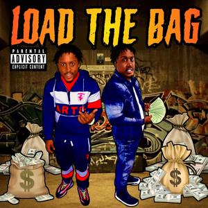 Load The Bag (Explicit)