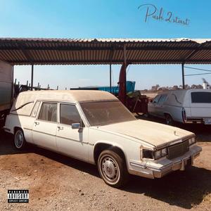 Push 2 Start (Explicit)