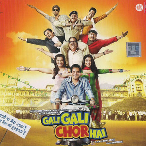 Gali Gali Chor Hai (Original Motion Picture Soundtrack)