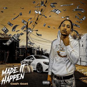 Made It Happen (Explicit)