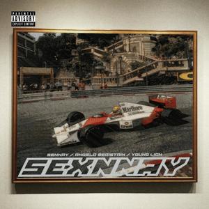 SEXNNAY (feat. Angelo Beristain & Young Lion) [Explicit]