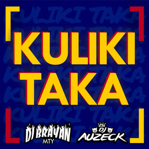 Kuliki Taka (Perreo Mix)
