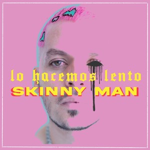 Lo Hacemos Lento (Explicit)