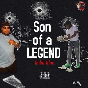 Son Of A Legend (Explicit)