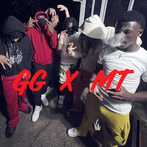 GG x MT (Explicit)