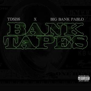 Bank Tapes (Explicit)