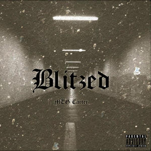 Blitzed (Explicit)