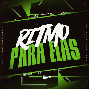 Ritmo Para Elas (Explicit)