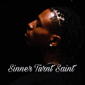 Sinner turnt Saint