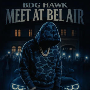 Meet At Bel Air (feat. Backdoezay) (Explicit)