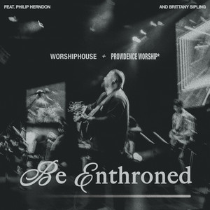 Be Enthroned (Live)