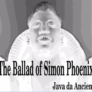 The Ballad of Simon Phoenix