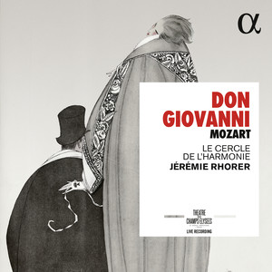 Mozart: Don Giovanni(Live at Théâtre des Champs-Elysées)