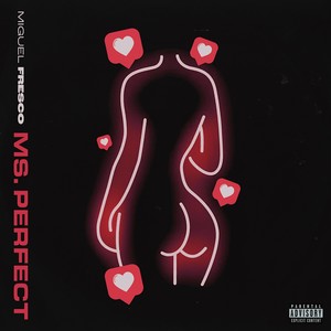Ms. Perfect (Explicit)