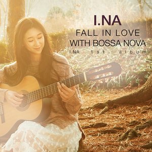 Fall In Love With Bossa Nova