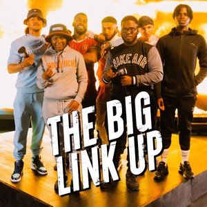 The Big Link Up (Explicit)