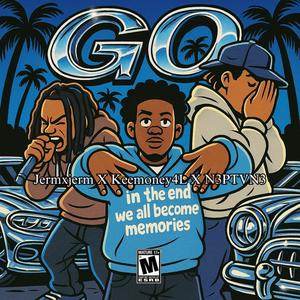 Go (feat. N3PTVN3 & Jermxjerm|Explicit)
