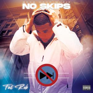 No Skips (Explicit)