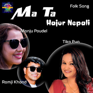 Ma Ta Hajur Nepali