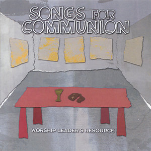 Songs for Communion