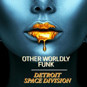 OTHER WORLDLY FUNK
