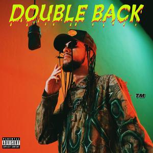 Double Back (Explicit)