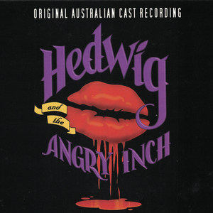 Hedwig and the Angry Inch (Original Australian Cast)