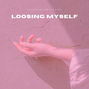 Loosing Myself