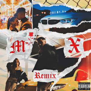 Mi X (Remix) [Explicit]