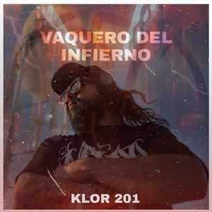 Vaquero Del Infierno (Explicit)