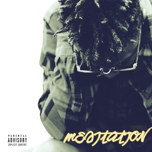 Meditation (Explicit)