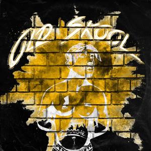 Old Skool (Explicit)