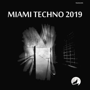 MIAMI TECHNO 2019