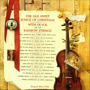 The Old Sweet Songs of Christmas (Original Christmas Album - 1960)