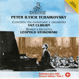 Van Cliburn • Leopold Stokowsky: Peter Ilyich Tchaikovsky