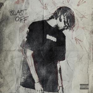 BLAST OFF (Explicit)