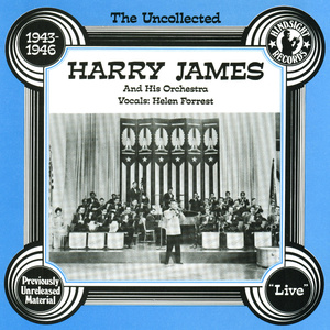 The Uncollected: Phil Harris And His Orchestra