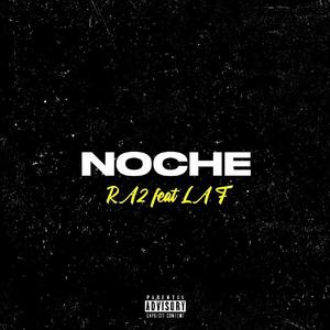 Noche (feat. LA F) (Explicit)